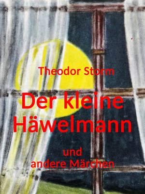 cover image of Der kleine Häwelmann und andere Märchen